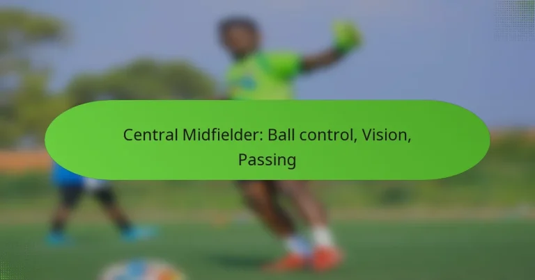 featured-image-central-midfielder-ball-control-vision-passing