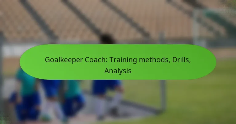 featured-image-goalkeeper-coach-training-methods-drills-analysis